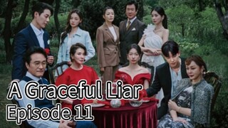 A Graceful Liar (2025) | Episode 11 | EngSub