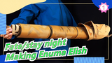 [Fate/stay night] Making Enuma Elish (EX Ver) with Paper_1