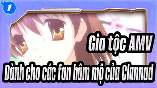 [Gia tộc AMV] Dành cho các fan hâm mộ của Clannad_1