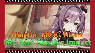 Ninelie MV Kỷ Niệm Một Năm Genshin Impact