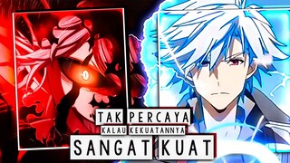 8 Anime Dengan Karakter Yang Tidak Percaya Dengan Kekuatannya Yang Terlalu OP