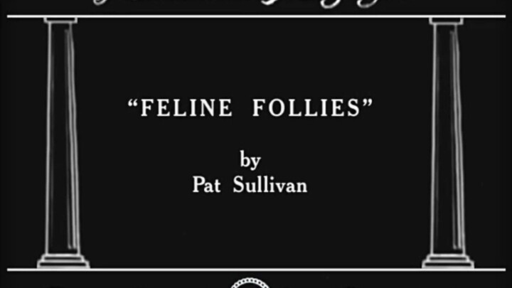 Feline Follies (1919)|Felix the Cat Short Film