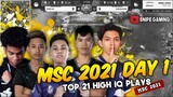 TOP 21 HIGH IQ PLAYS FROM MSC GROUP STAGE DAY 1 2021, Kelra's Maniac,Ferxiic High IQ play