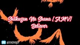 Shakugan No Shana [AMV] Believer