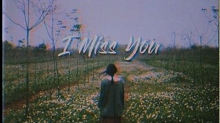 [Vietsub+Lyrics] I Miss You - Czarina