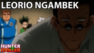 Leorio Ngambek Gara-Gara Gilirannya Tertunda ❗️❗️ - Hunter x Hunter