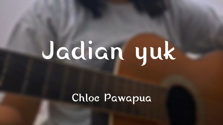 Jadian Yuk!! - Chloe Pawapua 歌ってみた Cover Akariinりん