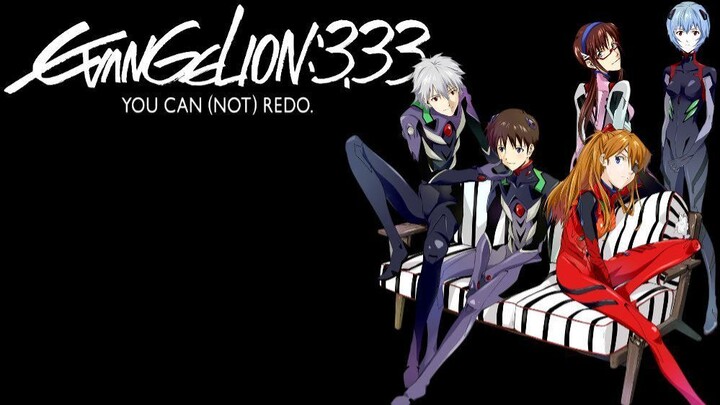 Evangelion -  You Can Not Redo