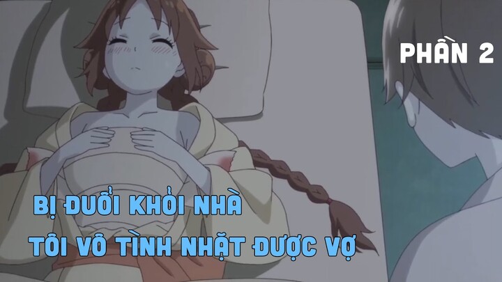 Tóm Tắt Anime: " Cô Vợ Được Mua " | Phần 2/4 I Teny Anime