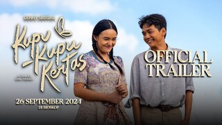 Kupu-Kupu Kertas - Official New Trailer