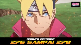 BORUTO EPISODE 276 SAMPAI 278