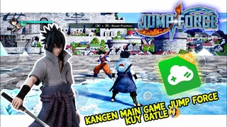 MAIN GAME JUMP FORCE DI ANDROID GLOUD GAMES