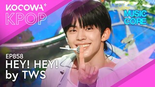 TWS - hey! hey! | Show! Music Core EP858 | KOCOWA+