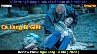 [Review Phim] Ngôi Làng Tử Khí - Giết Chết Cả Làng Để Xây Dựng Đập Thuỷ Điện