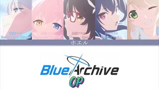 Blue Archive : The Animation OP