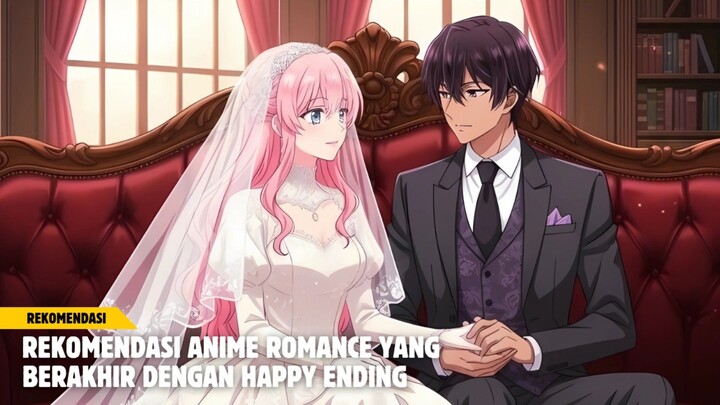 Rekomendasi anime romance dengan ending menikah