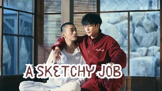 A Sketchy Job Special Clip 🇨🇳 BL