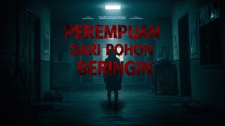 Perempuan Dari Pohon Beringin⁉️ Ku Kira Manusia Namun Ternyata....