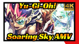 Yu-Gi-Oh! 
Soaring Sky AMV
