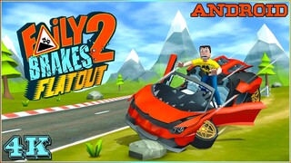 Faily Brakes 2 Android Gameplay (Mobile Gameplay, Android, iOS, 4K, 60FPS) - Arcade Racing Games
