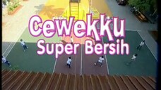 ftv - cewek ku super bersih