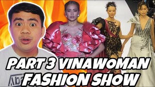 ATEBANG REACTION | VINAWOMAN FASHION SHOW PART 3 DESIGN COLLECTION BY HOANG HAI