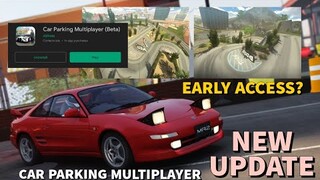 New Update? How to have an Early Access in Car Parking Multiplayer New Update?