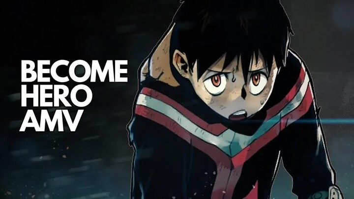 My Hero Academia: Vigilantes「AMV」Become Hero