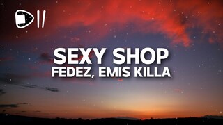 Fedez, Emis Killa - SEXY SHOP (Testo/Lyrics) [senorita, stai ballando sola]