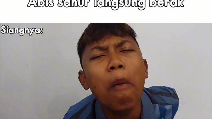 ketika lu abis sahur langsung berak