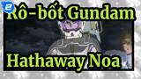 [Rô-bốt Gundam/Hathaway Noa tỏa sáng] RX-105 Cảnh chiến đấu_2