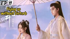 [ENG] EP 11 Flying up without Disturb