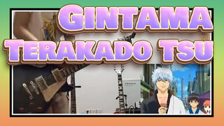 [Gintama] Terakado Tsu| Your Mother Is XX| Guitar Cover