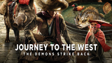 journey to the west movie online Journey To The West: The Demons Strike Back (2017) (Chinese Fantasy Adventure) EngSub
