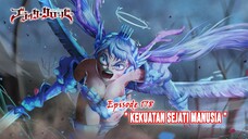 Black Clover - Episode 178 (Season Terbaru) - " Kekuatan Sejati Manusia "