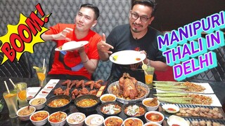 Manipuri Thali EATING CHALLENGE Delhi || Oksa, Eromba,  chaba hanba thuba tanaba manipuri version