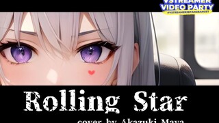 Rolling Star - Yui | Cover by Akazuki Maya ost Bleach