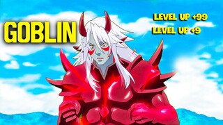 Re: Monster tập 1-6 - Tái sinh thành Goblin với năng lực bá đạo - Tóm tắt Anime