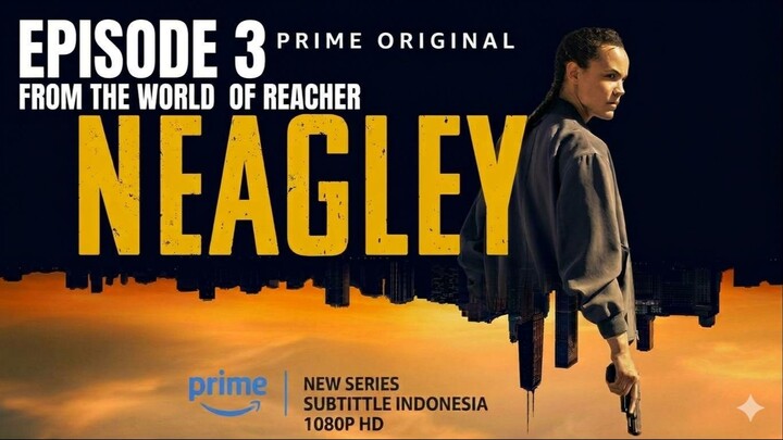 Neagley Episode 3 (2026) Subtitle Indonesia 1080p