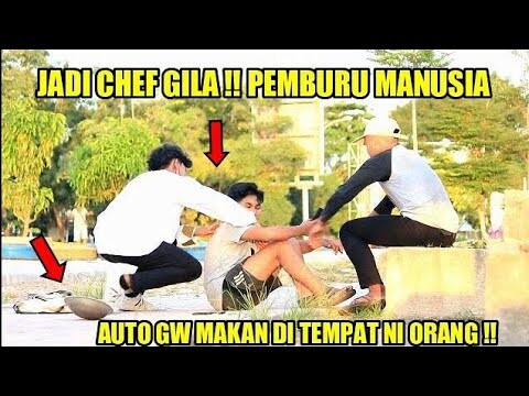N3KAT ! PRANK JADI CHEF GILA PEMBURU DAGING MANUSIA ! THE REAL PS1KOPAT ! PRANK INDONESIA BATAMPART3