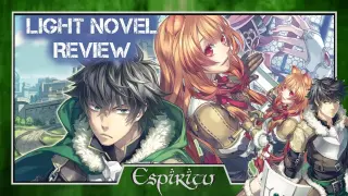 The Rising of The Shield Hero Volume 1 Light Novel Review (Tate no Yuusha no Nariagari) Season 1