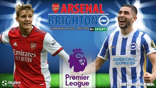 NGOẠI HẠNG ANH | Arsenal vs Brighton (21h00 ngày 9/4) trực tiếp K+SPORTS 1. NHẬN ĐỊNH BÓNG ĐÁ ANH