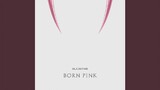 BLACKPINK 'BORN PINK' ALBUM PLAYLIST