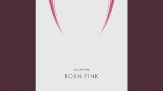 BLACKPINK 'BORN PINK' ALBUM PLAYLIST