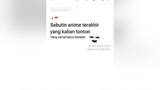 Yang terakhir nonton 🍦🚗 jangan di temenin anime weeb wibu fyp