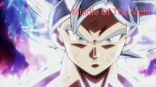 Tournament of power op moments of Dragon Ball Super [Song - Middle of The Night]