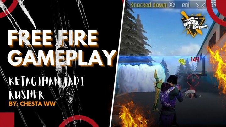 KETAGIHAN JADI RUSHER WAK | FREE FIRE INDONESIA GAMEPLAY #4