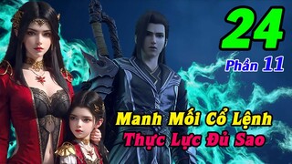 Đấu Phá Thương Khung Phần 11 Tập 24 Thuyết Minh | Manh Mối Cổ Lệnh, Thực Lực Đủ Sao