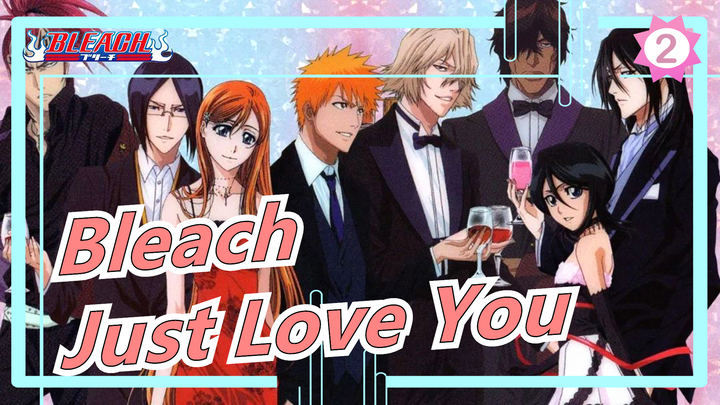 [Bleach] Just Love You_2