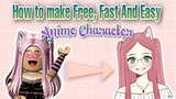 How to make Free, Fast And Easy Anime Character | Tagalog Tutorial